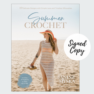 Summer Crochet: 19 Delicate Designs with Simple Lace and Timeless Silhouettes (Signed Copy)